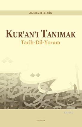 Kur'an'ı Tanımak; Tarih - Dil - Yorum