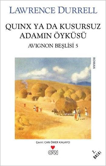 Quinx Ya Da Kusursuz Adamın Öyküsü; Avignon Beşlisi: 5