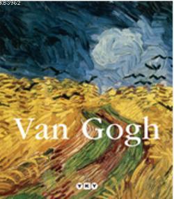 Van Gogh; 1853-1890