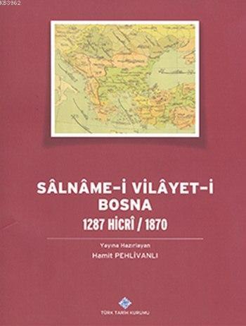 Sâlnâme-i Vilâyet-i Bosna (1287 Hicrî / 1870)