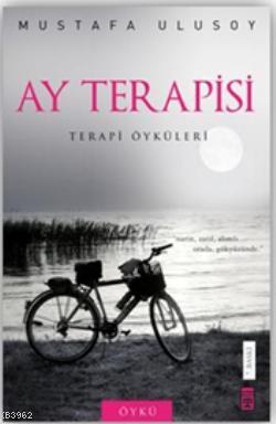 Ay Terapisi; Terapi Öyküleri