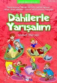 Dahilerle Yarışalım