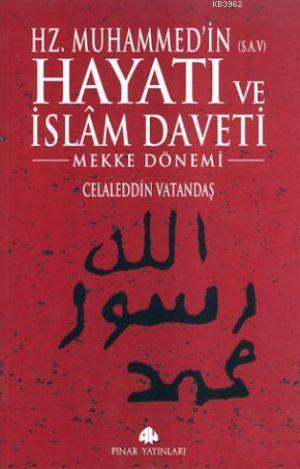 Hz. Muhammed'in Hayatı ve İslam Daveti (Ciltli, 2 Cilt)