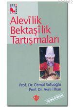 Alevilik Bektaşilik Tartışmaları