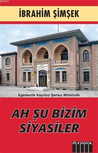 Ah Şu Bizim Siyasiler