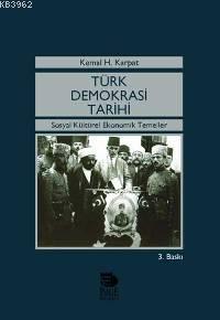 Türk Demokrasi Tarihi - Sosyal Kültürel Ekonomik Temeller