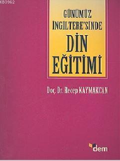 Günümüz İngiltere´sinde Din Eğitimi