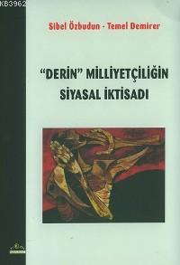 Derin Milliyetçiliğin Siyasal İktisadı