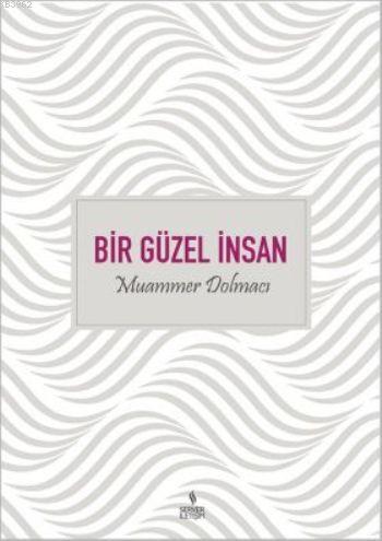 Bir Güzel İnsan