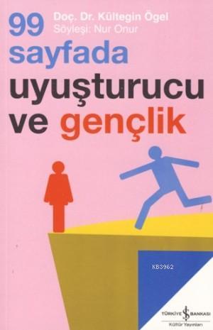 99 Sayfada Uyuşturucu ve Gençlik