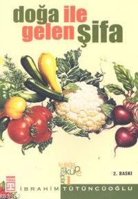 Doğa İle Gelen Şifa