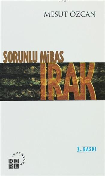 Sorunlu Miras Irak