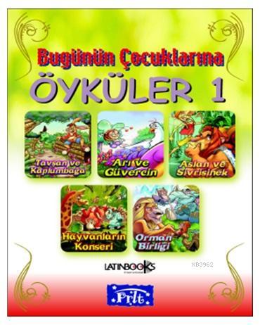 Bugünün Çocuklarına Öyküler-1 (Ciltli)