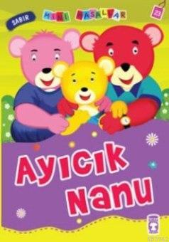 Ayıcık Nanu; Mini Masallar, 5+ Yaş