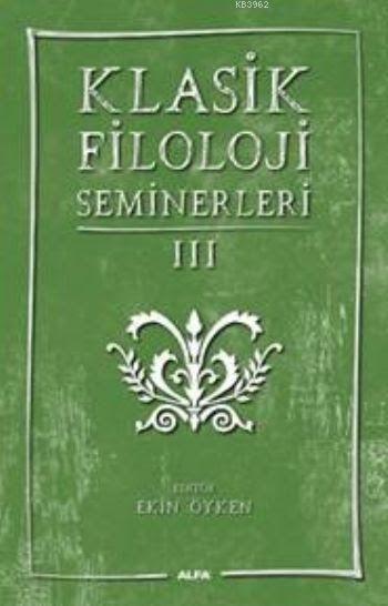 Klasik Filoloji Seminerleri III