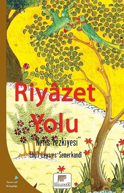 Riyazet Yolu; Nefis Rezkiyesi