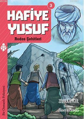 Hafiye Yusuf 3:  Rodos Şehitleri; Rodos Şehitleri