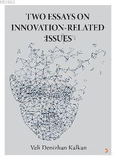 Two Essays on Innovation – Related Issues