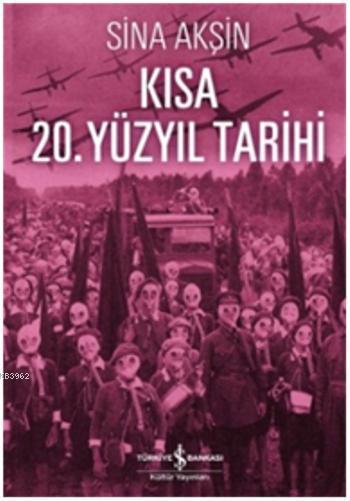 Kısa 20. Yüzyıl Tarihi