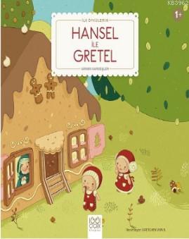 Hansel ile Gretel; İlk Öykülerim
