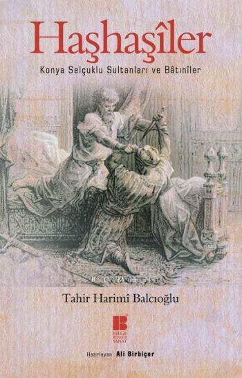 Haşhaşîler; Konya Selçuklu Sultanları Ve Bâtınîler