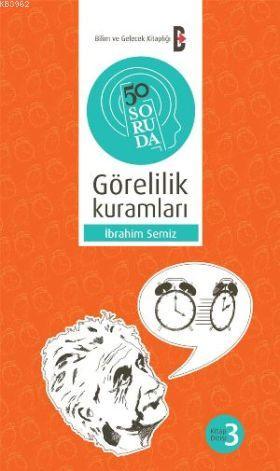 50 Soruda Görelilik Kuramları