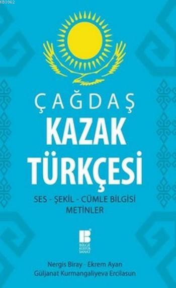 Çağdaş Kazak Türkçesi; Ses-Şekil-Cümle Bilgisi Metinler (Hafif Hasarlı)