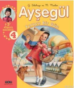 Ayşegül  Yorucu Bir Gün(5 Ayşegül Macerası) 4