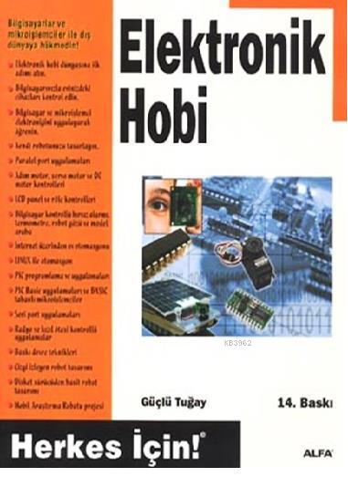 Elektronik Hobi; Herkes İçin!