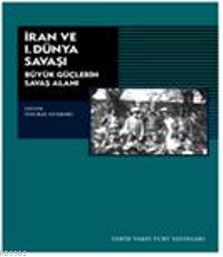 İran ve I. Dünya Savaşı