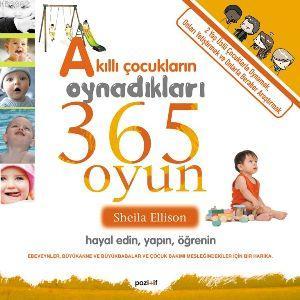 Akıllı Çocukların Oynadıkları 365 Oyun