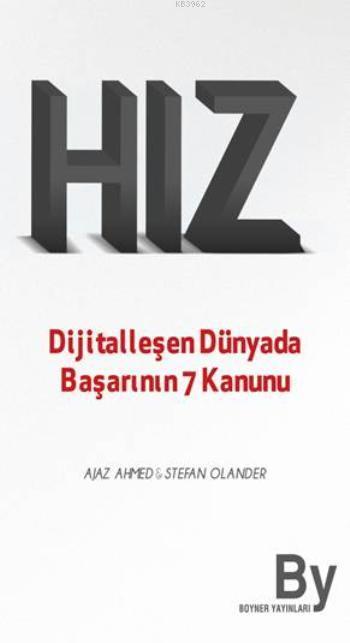 Hız; Dijitalleşen Dünyada Başarının 7 Kanunu