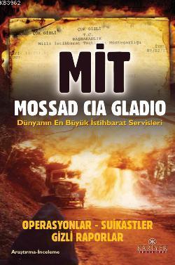 Mit, Mossad, Cia, Gladio