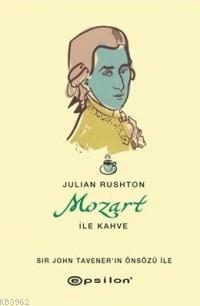 Mozart ile Kahve (Ciltli)