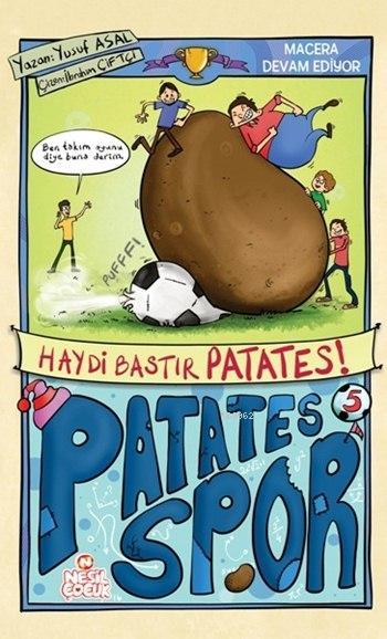 Haydi Bastır Patates; Patatesspor 2. Set