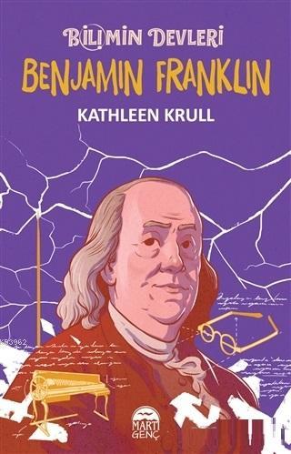 Benjamin Franklin - Bilimin Devleri