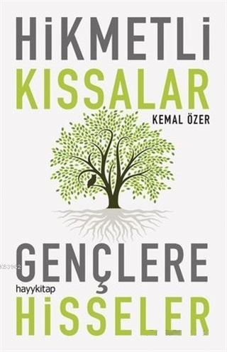 Hikmetli Kıssalar Gençlere Hisseler