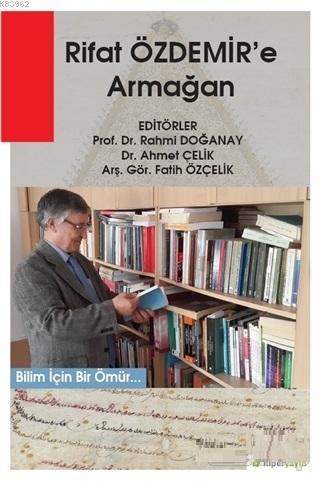 Rıfat Özdemir'e Armağan