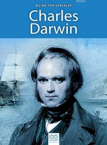 Bilime Yön Verenler Charles Darwin
