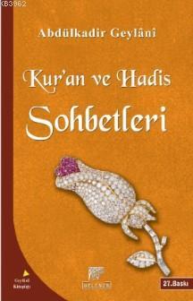 Kur'an ve Hadis Sohbetleri