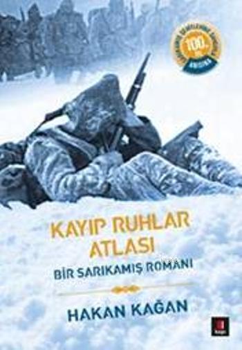 Kayıp Ruhlar Atlası; Bir Sarıkamış Romanı