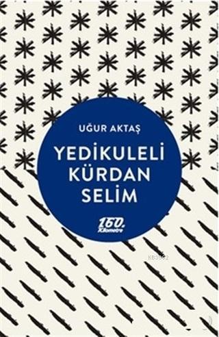 Yedikuleli Kürdan Selim