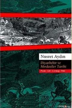 Diyarbekir ve Mırdasiler Tarihi; Piran - Gil - Çermog - Pale