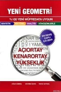 Açıortay Kenarortay Yükseklik - Yeni Geometri