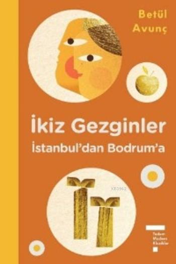 İkiz Gezginler; İstanbul'dan Bodrum'a