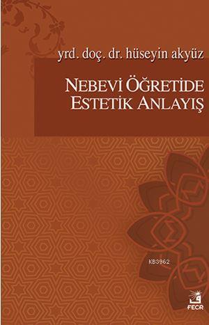 Nebevi Öğretide Estetik Anlayış