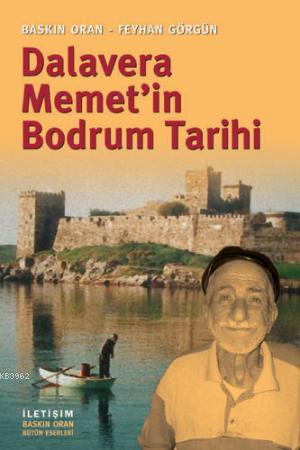 Dalavera Memet'in Bodrum Tarihi