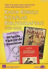Kadın Konulu Kitaplar Bibliyografyası; 1729 2002