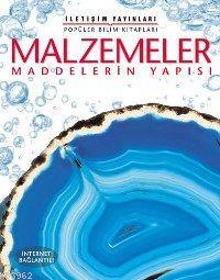 Malzemeler; Maddelerin Yapısı