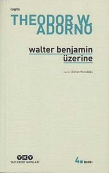 Walter Benjamin Üzerine